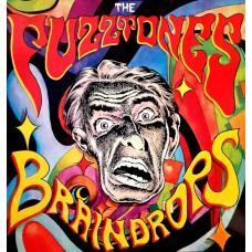 FUZZTONES Braindrops (Music Maniac Records MMLP 044) Germany 1991 LP (Garage Rock, Psychedelic Rock) FUZZTONES Braindrops (Music Maniac Records MMLP 044) Germany 1991 LP (Garage Rock, Psychedelic Rock)